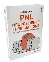 PNL, Neuroscienze, Persuasione per una leadership carismatica